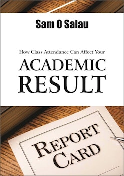 How Class Attendance Can Affect Your Academic Result